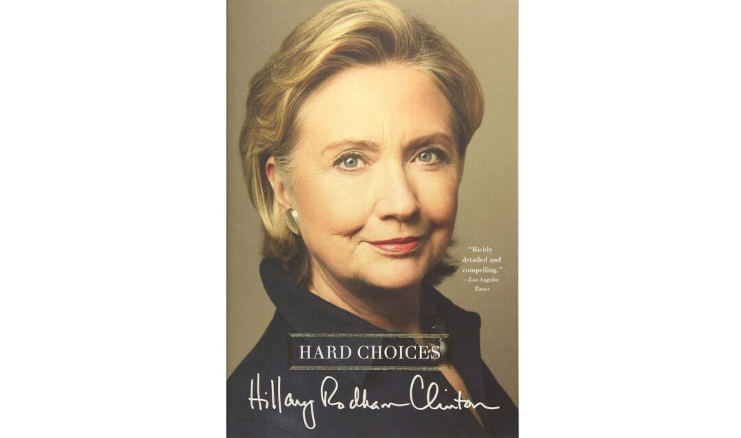 Hard Choices by Hillary Clinton