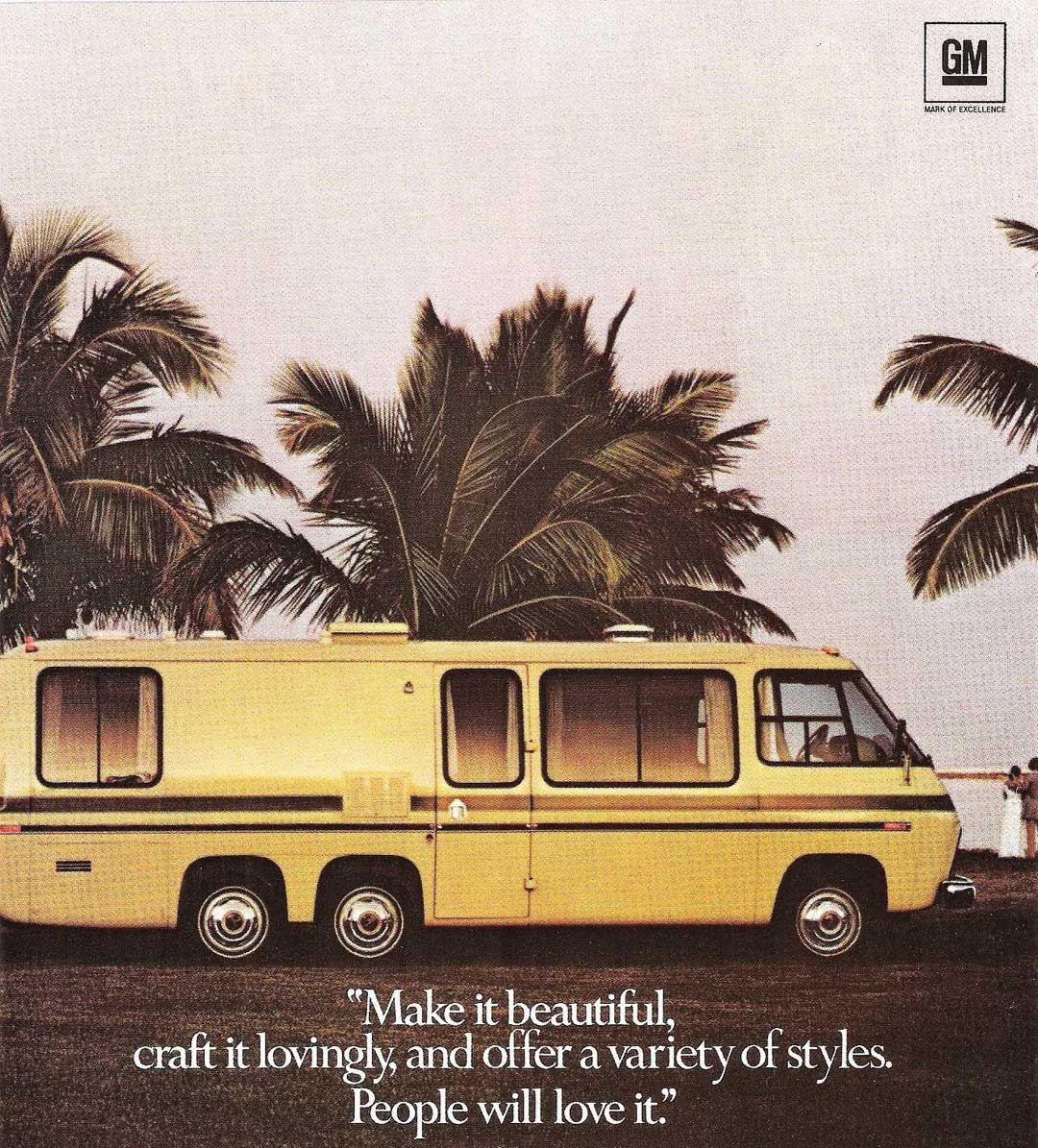 A vintage yellow motorhome is parked beside palm trees under a cloudy sky. The image features a quote about beauty and style, along with a General Motors logo in the top right corner.