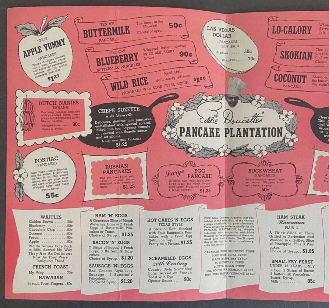 A vintage menu from Eddie Doucette's Pancake Plantation features pancake varieties, breakfast items, and prices. The menu has pink, red, and white sections with playful fonts and illustrated floral accents.