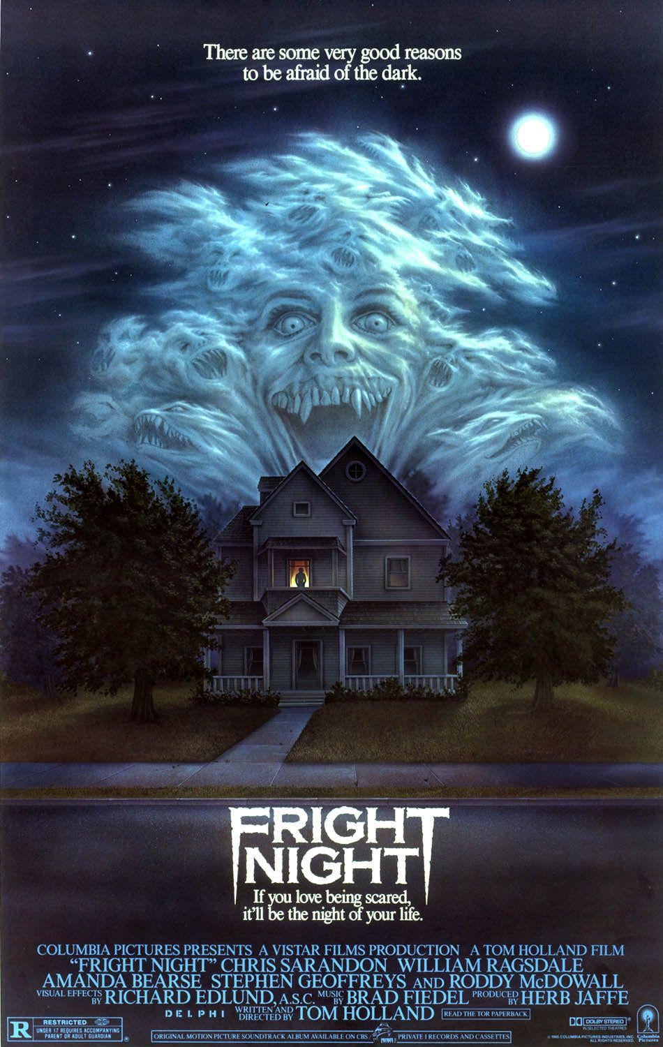 Movie poster for "Fright Night" showing a spooky house at night with glowing windows. Above the house looms a large, ghostly, menacing face in the clouds. Text reads: "There are some very good reasons to be afraid of the dark.