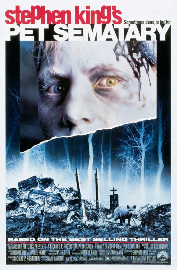 Movie poster for "Stephen King's Pet Sematary" showing a ghostly face above a graveyard with a broken fence, dark trees, a cat, and a child’s silhouette. Text reads “Sometimes dead is better.”