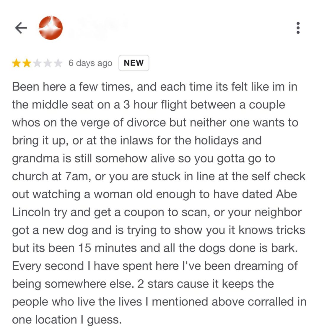 A written review describes feeling out of place during visits, comparing the experience to being stuck between feuding family members. The reviewer rates the location two stars and explains their reasons in a humorous, detailed story.