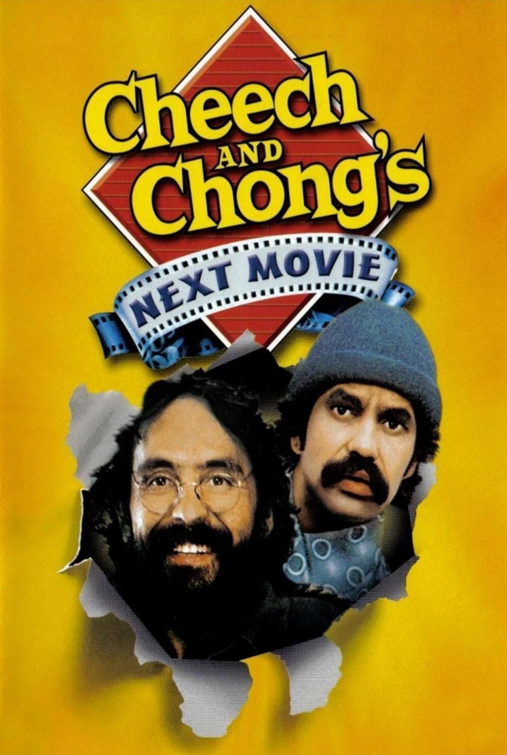 Poster for “Cheech and Chong’s Next Movie” shows the film title above two men—one with glasses and long hair, the other with a beanie and mustache—appearing through a ripped hole in a yellow background.