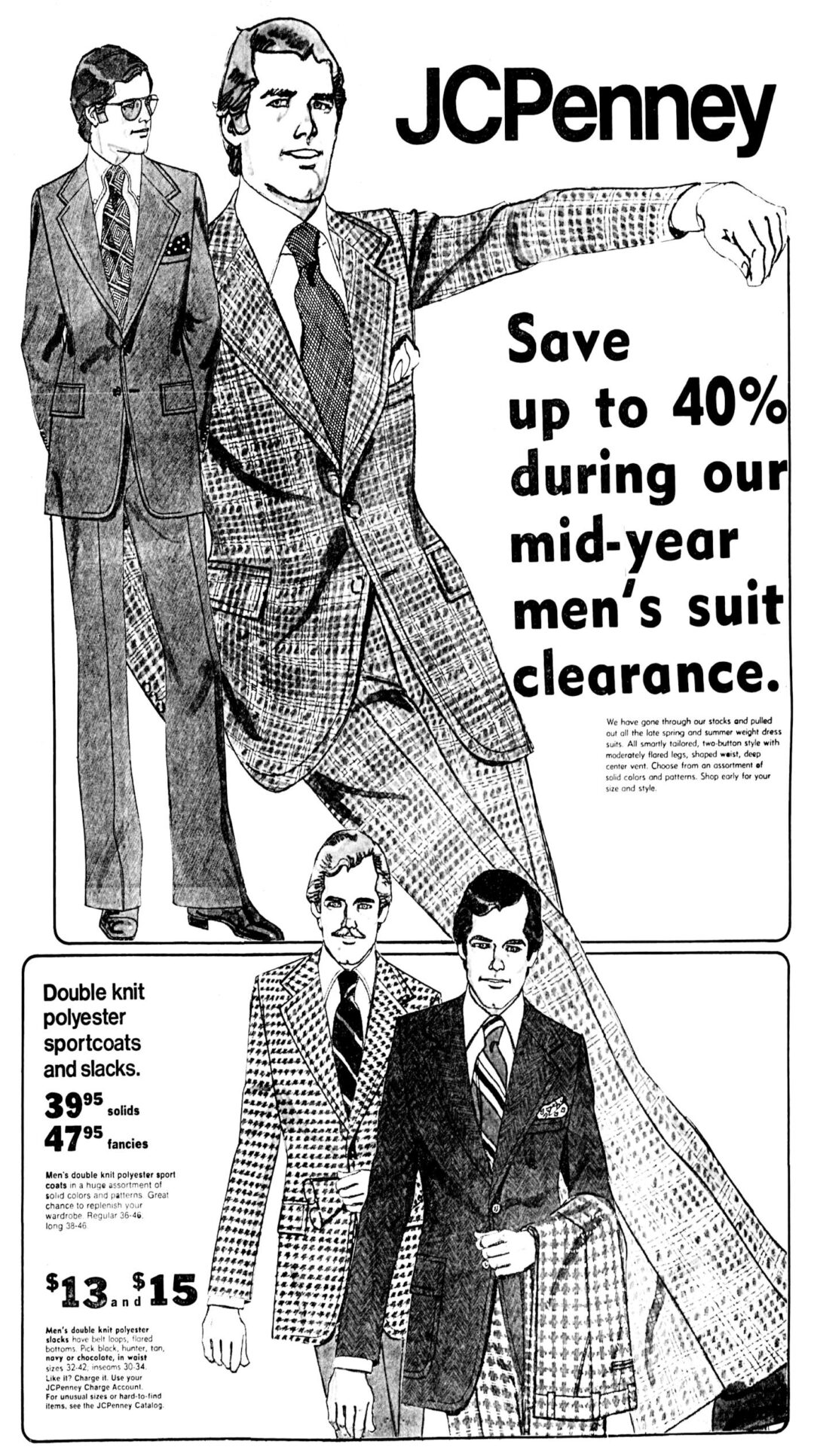 Black-and-white JCPenney ad featuring illustrations of men in patterned suits and ties. Large text promotes up to 40% off men's suit clearance, with prices for double knit polyester sportcoats and slacks listed at the bottom.