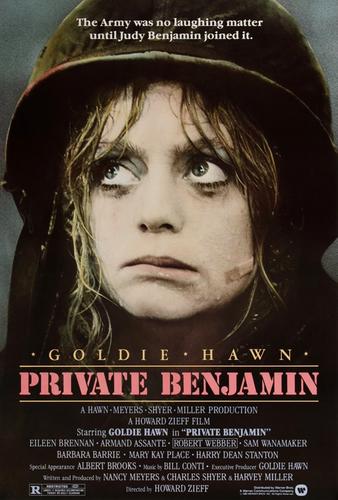 A distressed woman in army gear with smeared makeup stares upward on the "Private Benjamin" movie poster. Text above reads, "The Army was no laughing matter until Judy Benjamin joined it." Title and credits appear below.