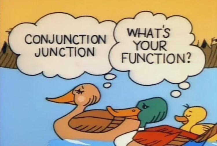 Three cartoon ducks paddle on water. The first duck thinks “Conjunction Junction,” and the second duck thinks “What’s your function?” in speech bubbles above their heads. The background is a simple landscape.