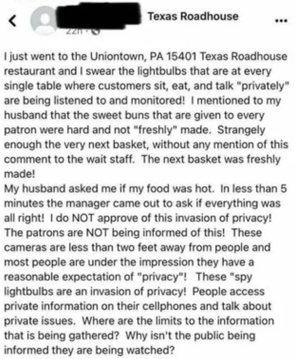A Facebook post describing a customer’s experience at Texas Roadhouse, expressing concerns about being listened to by lightbulbs labeled “privately” and questioning privacy and monitoring at the restaurant.