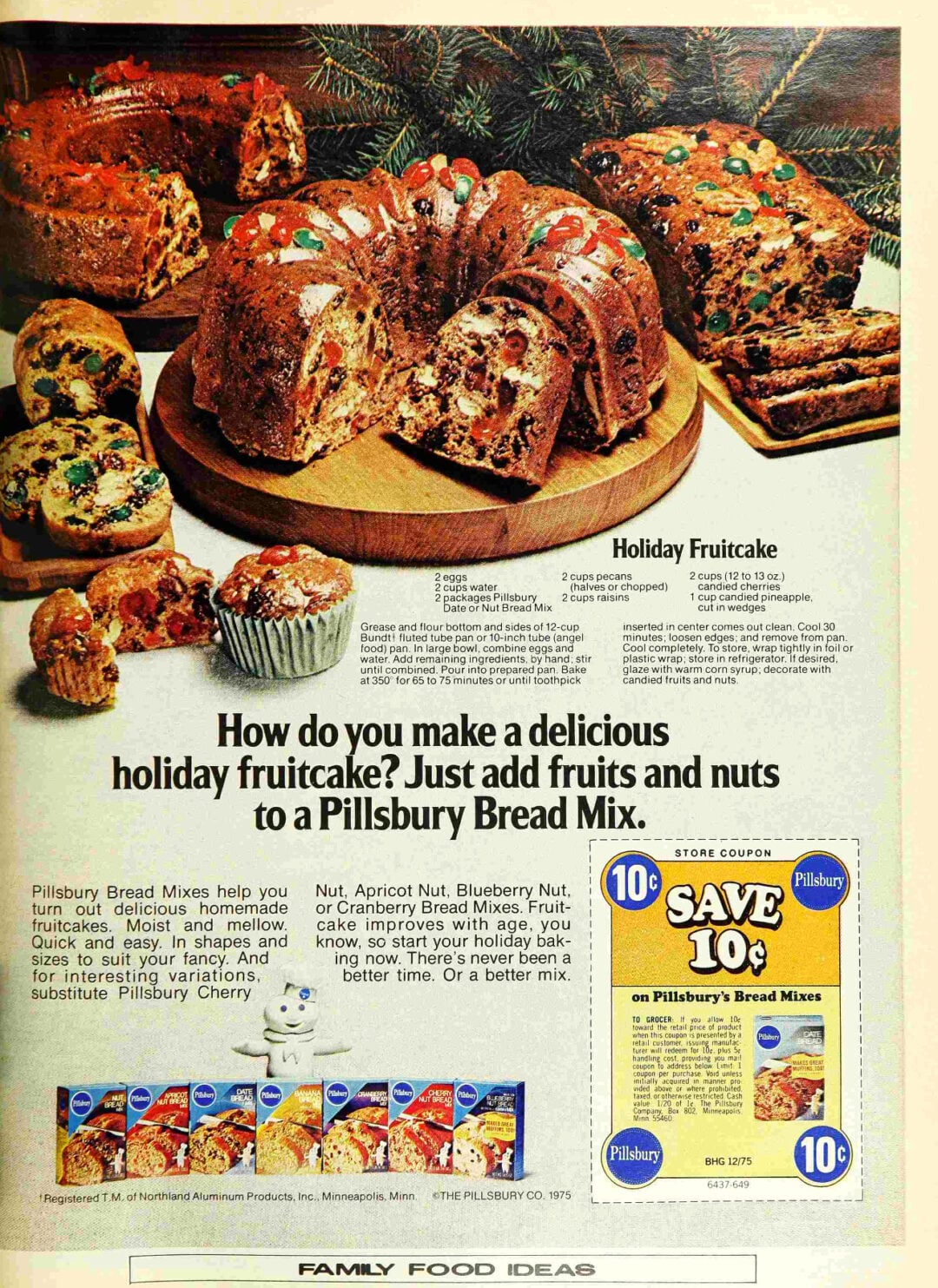 A vintage magazine ad for Pillsbury Bread Mixes features a festive holiday fruitcake topped with nuts and cherries, a recipe, and a coupon offering 10¢ off. Boxes of Pillsbury mixes and slices of fruitcake are also shown.