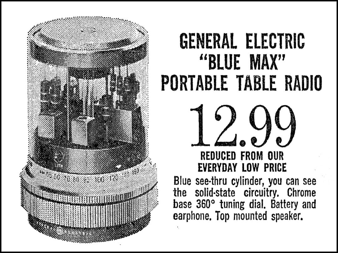 Vintage ad for a General Electric "Blue Max" portable table radio. The radio is cylindrical with visible internal components and a chrome base. The price is $12.99, with features like battery, earphone, and top-mounted speaker highlighted.