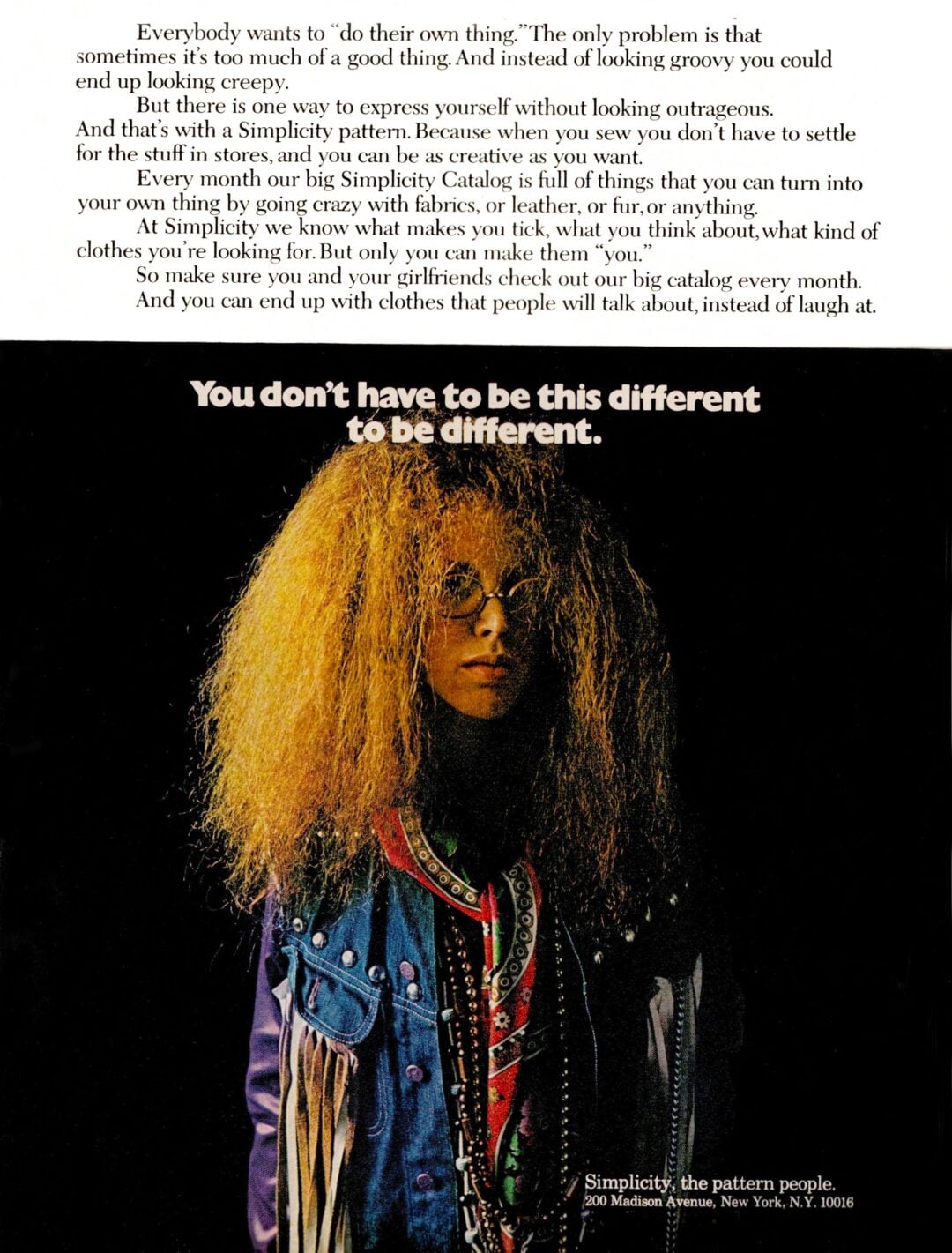 A person with long, frizzy blonde hair, wearing round glasses, colorful beaded necklaces, and a blue patterned jacket stands against a black background under the headline, “You don’t have to be this different to be different.”