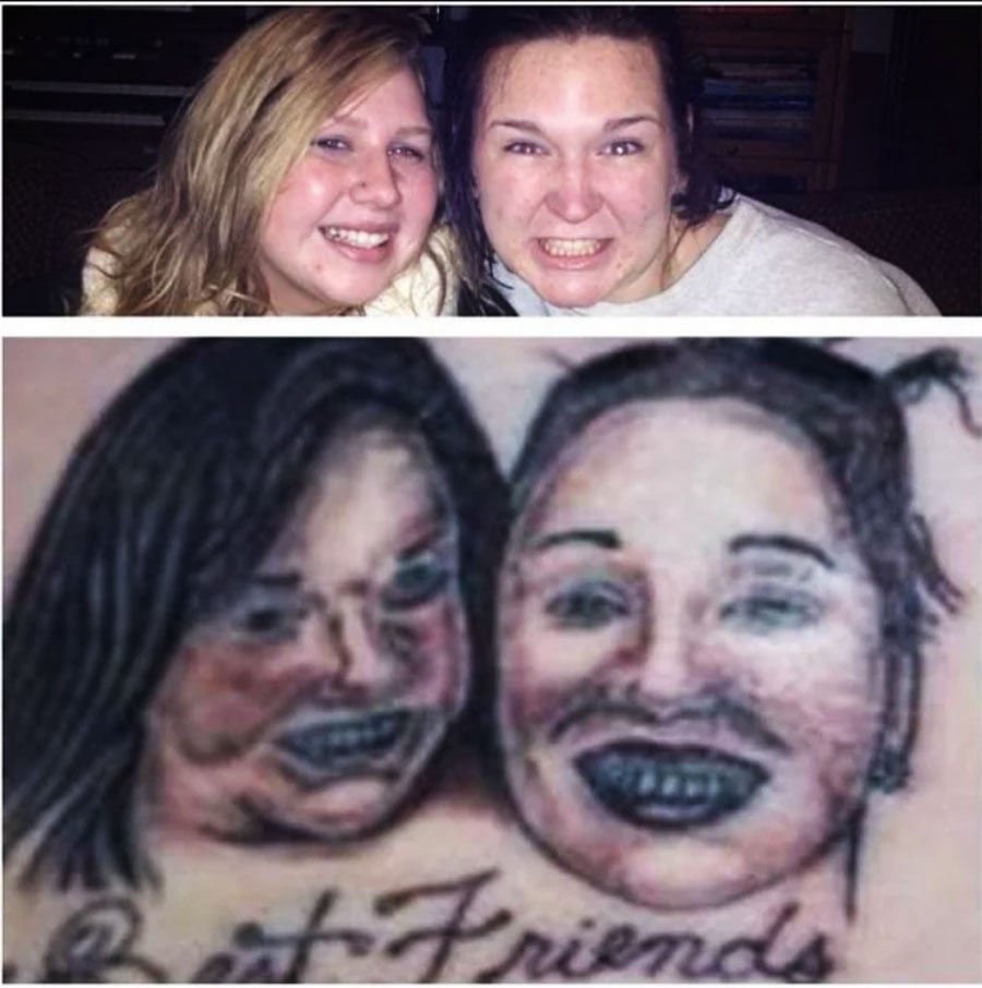 Two women smile in a photo (top), and below is a tattoo of their faces with "Best Friends" written beneath, though the tattoo is poorly done and the faces are distorted.