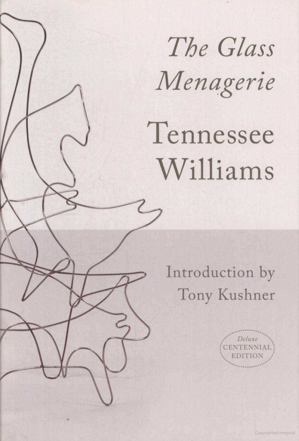 Book cover of "The Glass Menagerie" by Tennessee Williams, deluxe centennial edition, with introduction by Tony Kushner. Abstract line art resembling glass figures is featured on a light background.