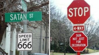 Two street signs: one on "Satan St" with a speed limit of 666, and another stop sign saying "4-Way" with an extra sign below reading, "Sign not just for decoration.