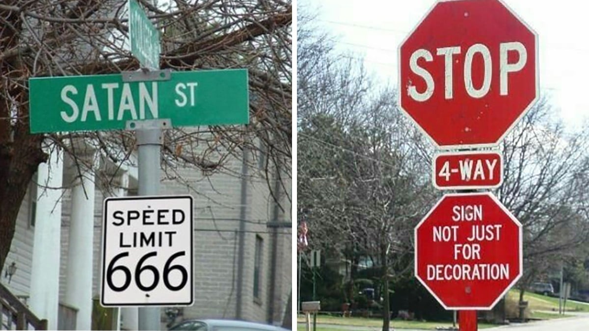 Two street signs: one on "Satan St" with a speed limit of 666, and another stop sign saying "4-Way" with an extra sign below reading, "Sign not just for decoration.
