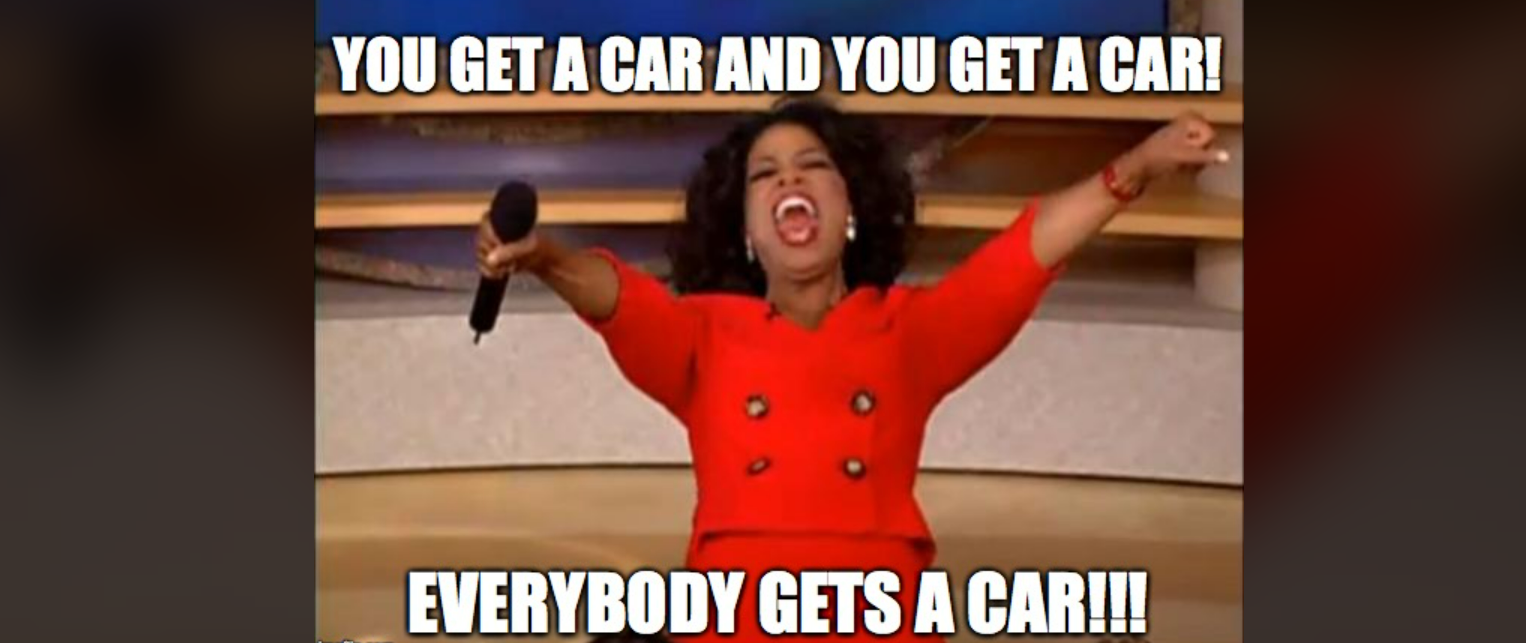 A woman in a red outfit excitedly shouts with arms outstretched, holding a microphone. The text reads: "YOU GET A CAR AND YOU GET A CAR! EVERYBODY GETS A CAR!!!