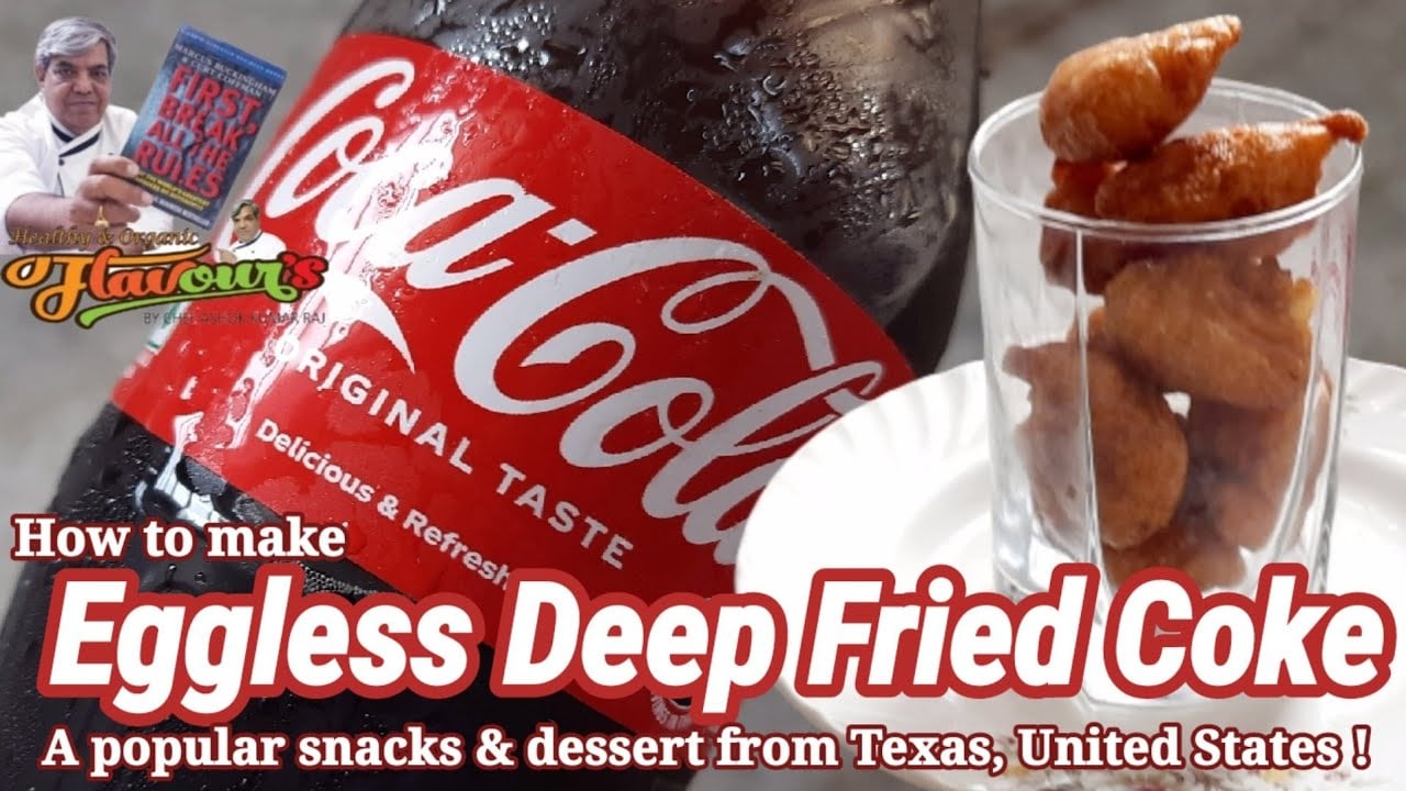 A large Coca-Cola bottle and a small glass filled with eggless deep fried Coke bites. Text reads: "How to make Eggless Deep Fried Coke, a popular snack & dessert from Texas, United States!