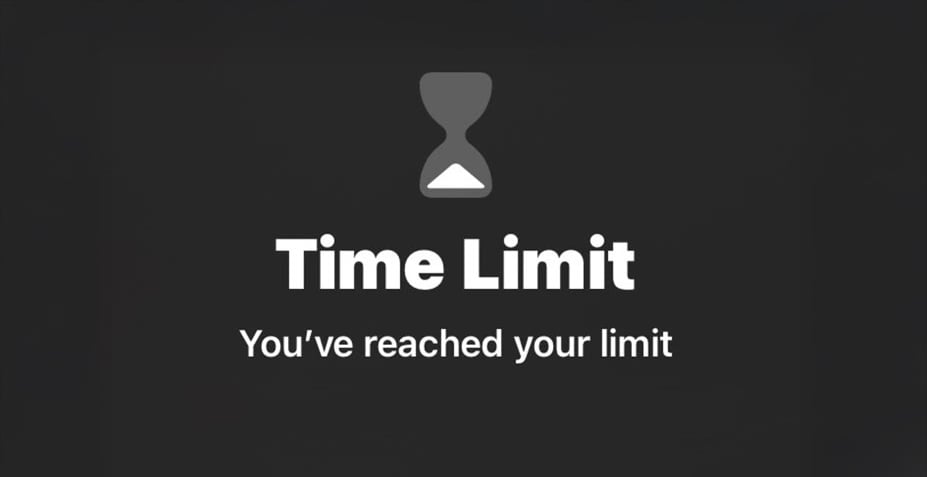 A dark screen displays a gray hourglass icon above bold white text reading "Time Limit." Below, smaller text says, "You've reached your limit.