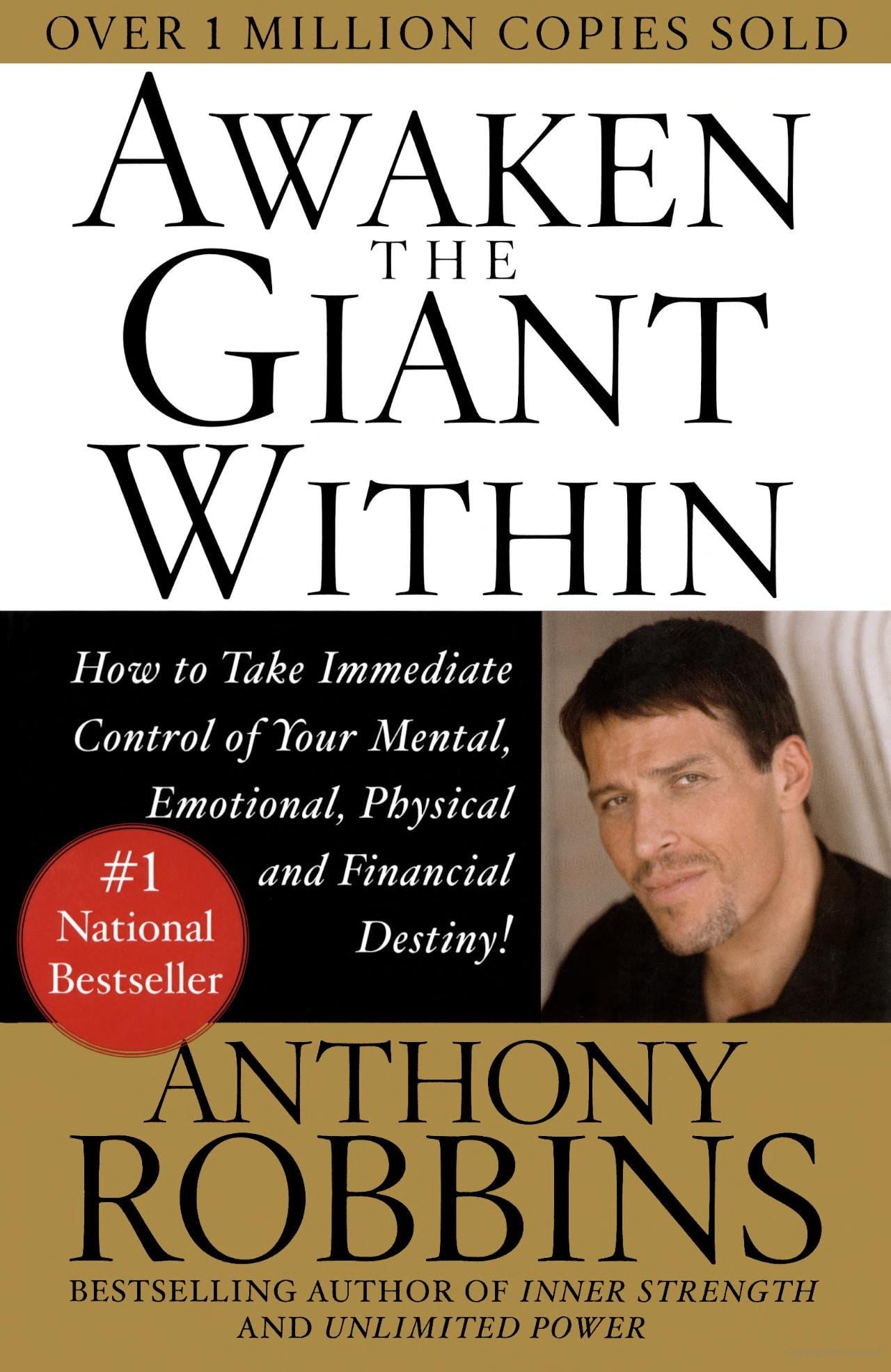 Book cover of "Awaken the Giant Within" by Anthony Robbins, featuring a photo of the author, a gold and black background, and a red label stating "#1 National Bestseller.