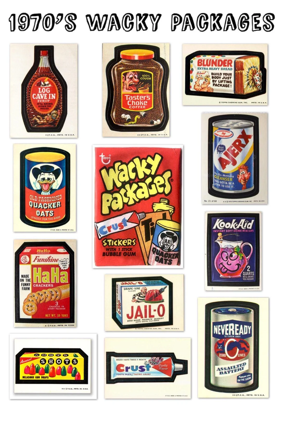 A collage of 12 colorful parody stickers from the 1970s Wacky Packages series, mocking popular food and household brands with humorous and exaggerated labels. "1970's Wacky Packages" is written at the top in bold text.