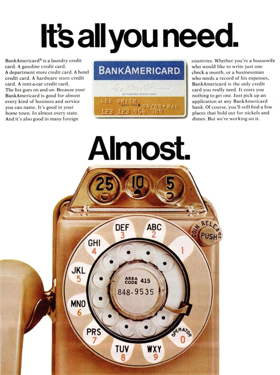 A vintage BankAmericard credit card sits above a classic rotary telephone. Text reads, “It’s all you need. Almost,” highlighting the card’s usefulness but not for making phone calls.