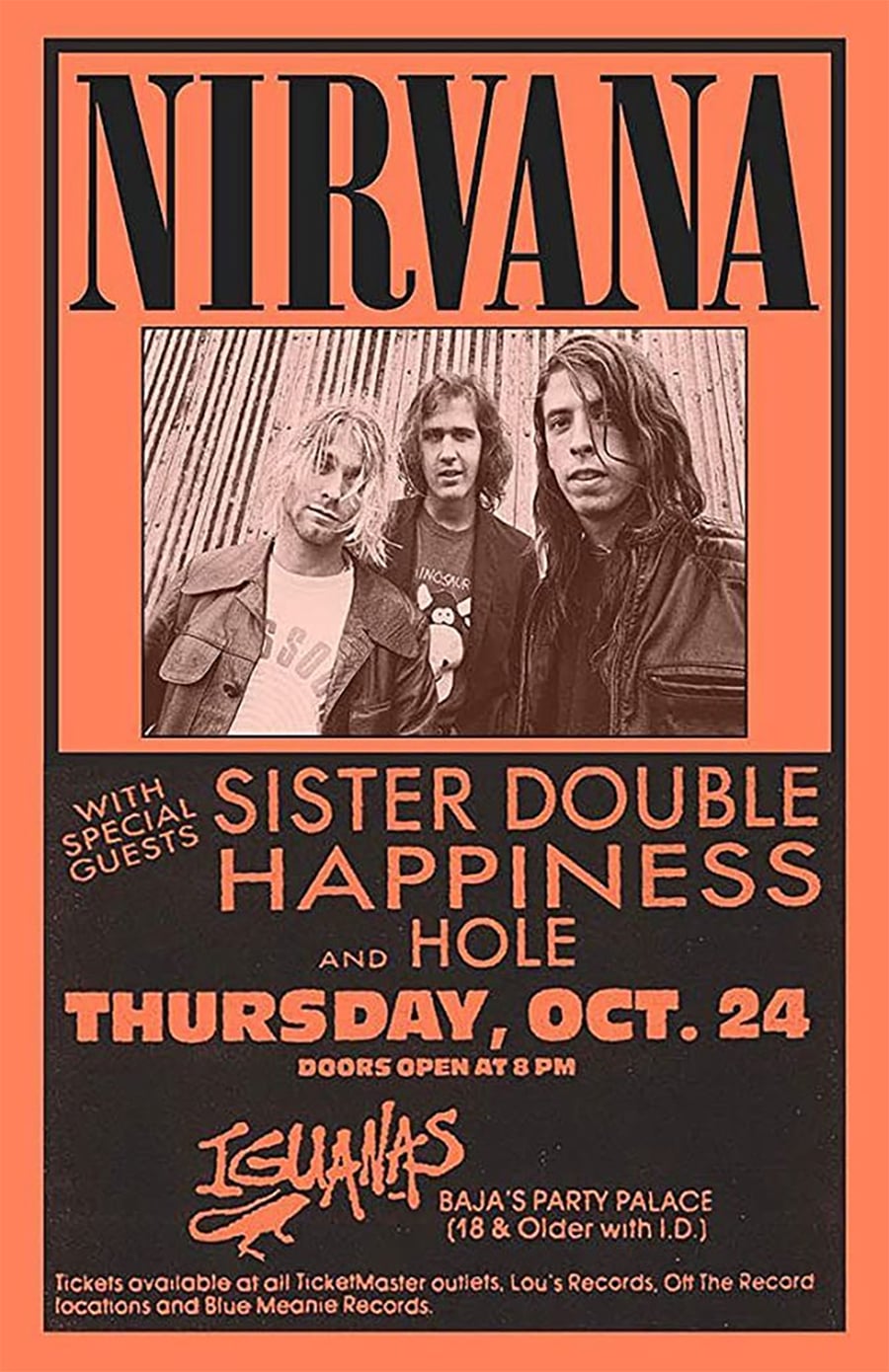Concert poster for Nirvana with a black-and-white photo of the band. Text promotes a show with guests Sister Double Happiness and Hole on Thursday, Oct. 24 at Iguanas. Event for ages 18+ with ID; doors open at 8 PM.