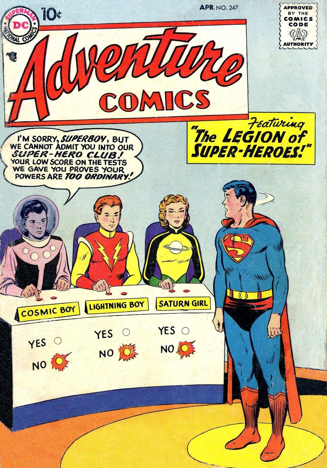 Superboy stands before Cosmic Boy, Lightning Boy, and Saturn Girl at a panel. A sign reads “The Legion of Super-Heroes!” Text says Superboy’s powers are too ordinary to join their club.