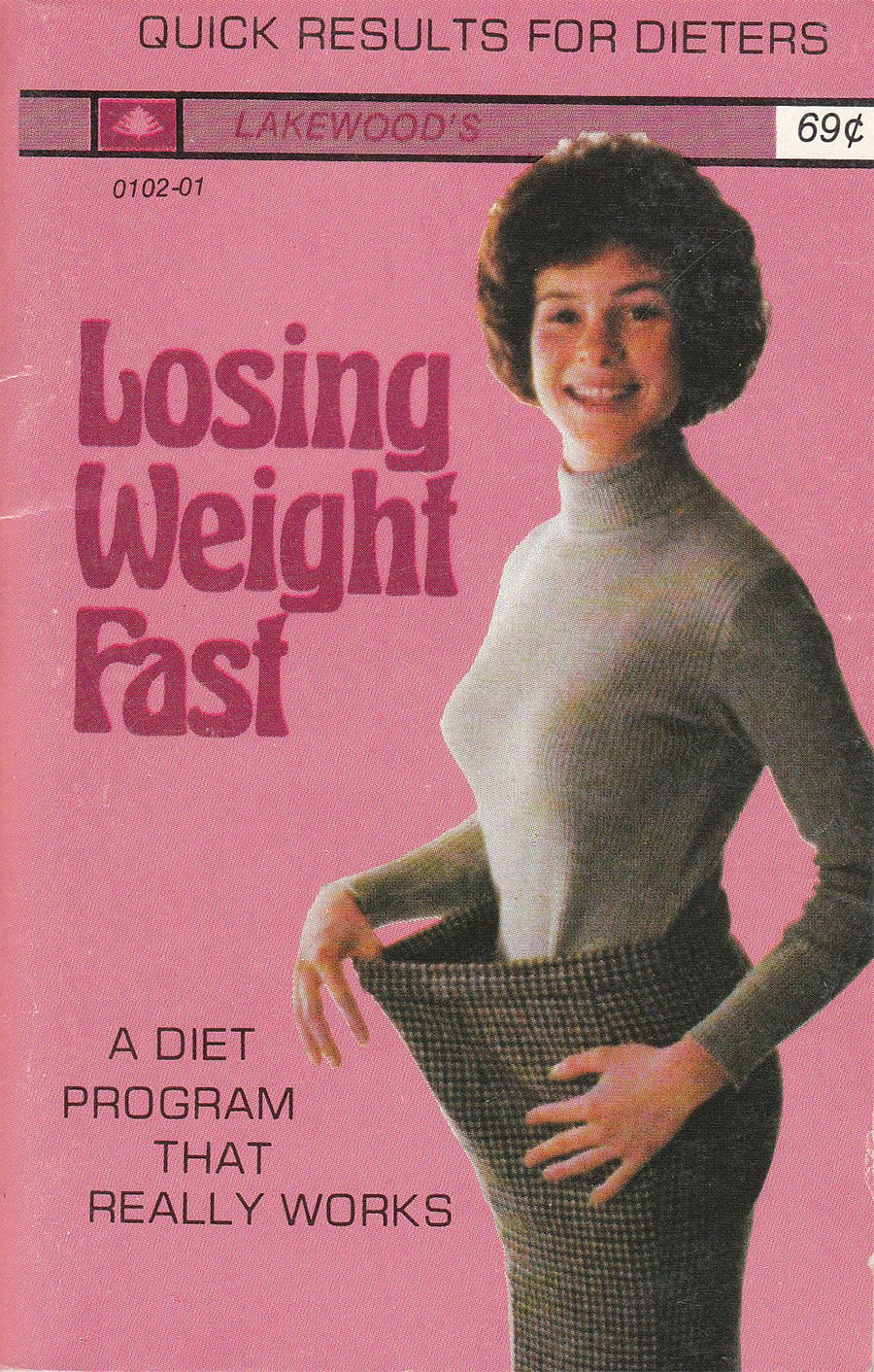 A woman in a turtleneck sweater smiles while holding out the waistband of her loose pants. Text reads, “Losing Weight Fast: A Diet Program That Really Works.” Price marked as 69 cents.