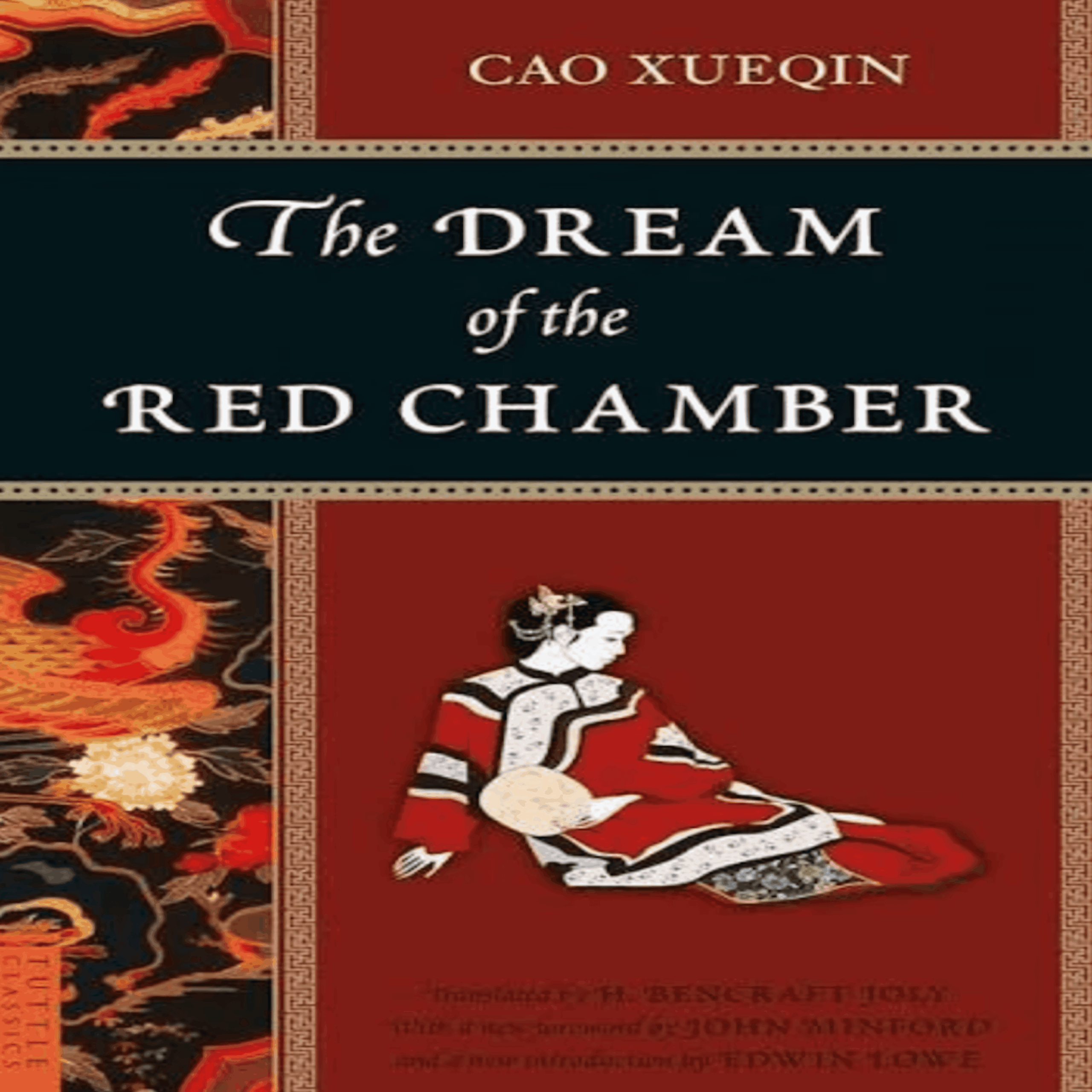Book cover of “The Dream of the Red Chamber” by Cao Xueqin, featuring an illustration of a reclining woman in red robes, stylized Asian art, and a golden dragon motif on the left.